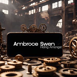 Pre Made Album Cover Cocoa Brown there is a sign that says ambroce swan hiding amongst the gears